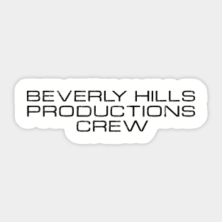 Beverly Hills Productions Crew Sticker